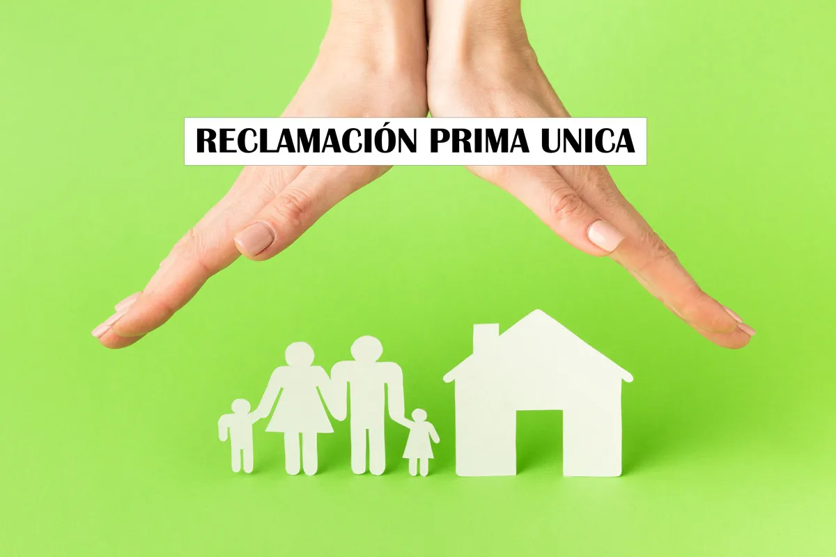Como conseguir reclamar el seguro de prima unica